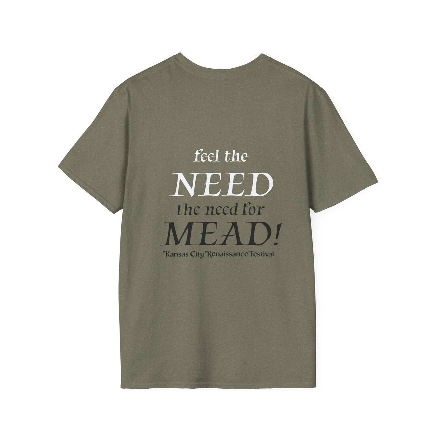 I Need Mead -  T-shirt