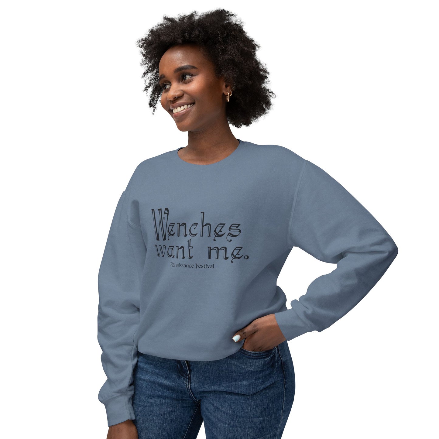 Wenches Want Me - Sweatshirt