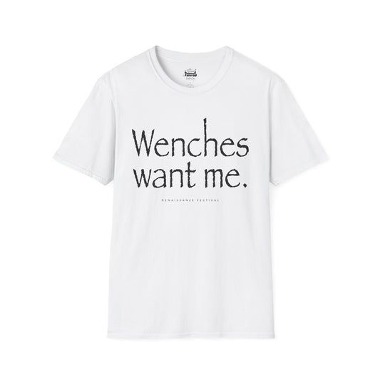 Wenches Want Me -  T-shirt