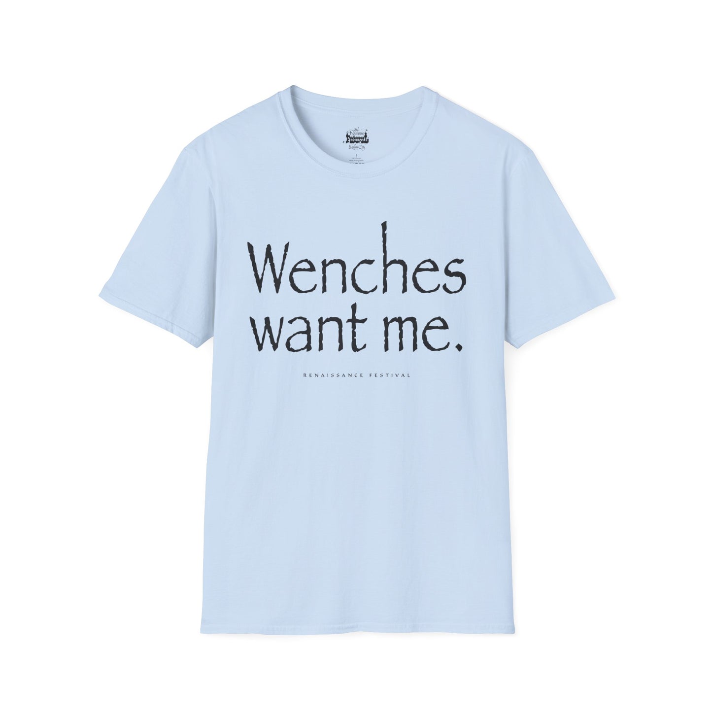 Wenches Want Me -  T-shirt