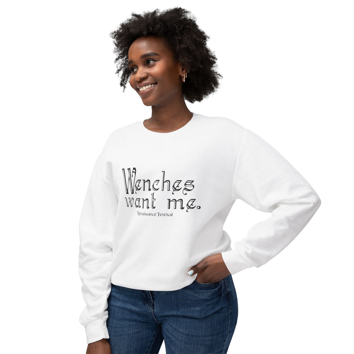 Wenches Want Me - Sweatshirt