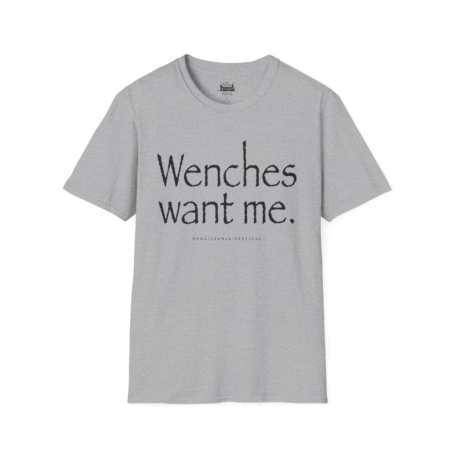 Wenches Want Me -  T-shirt