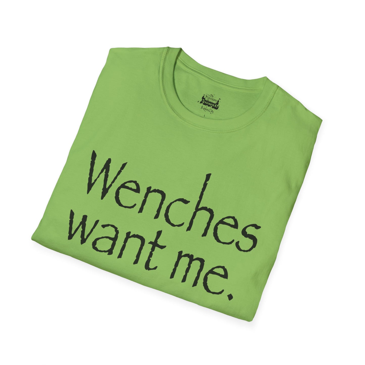 Wenches Want Me -  T-shirt