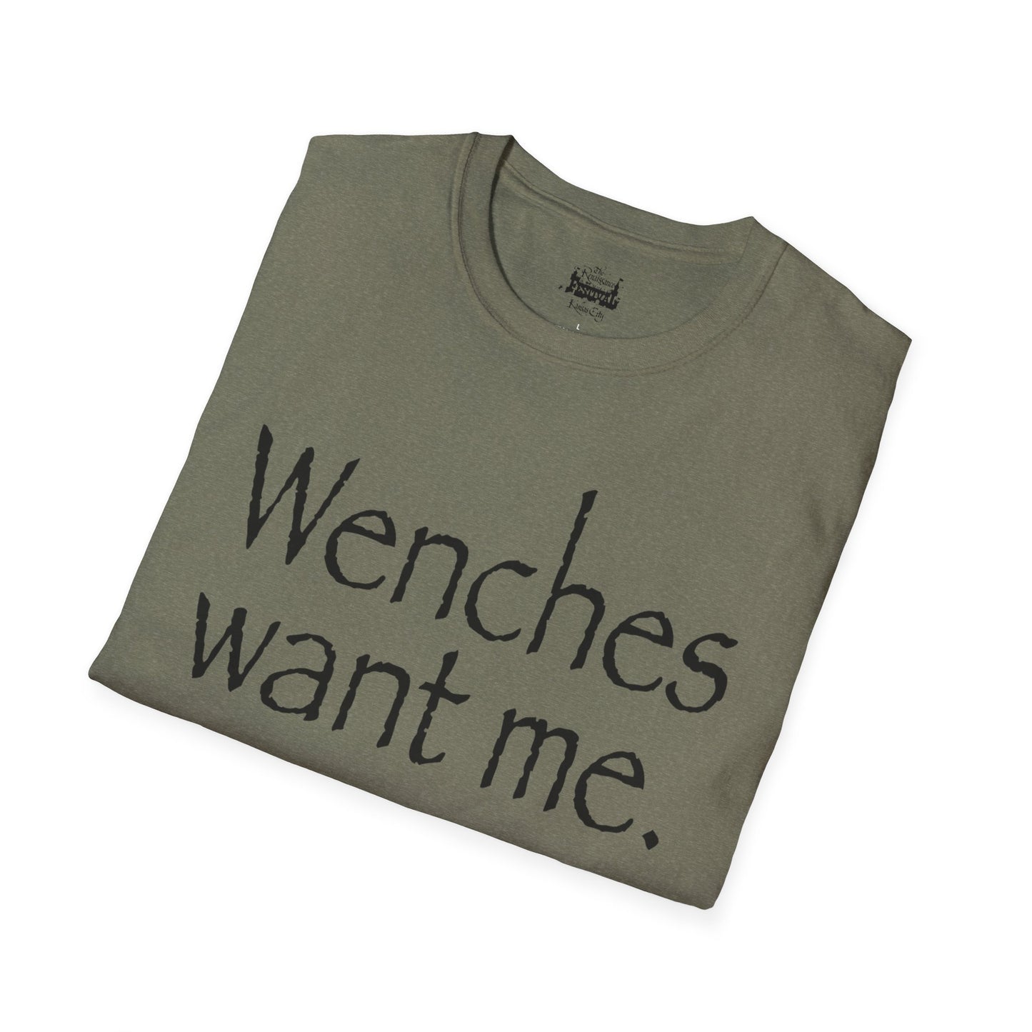 Wenches Want Me -  T-shirt