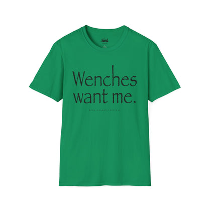 Wenches Want Me -  T-shirt