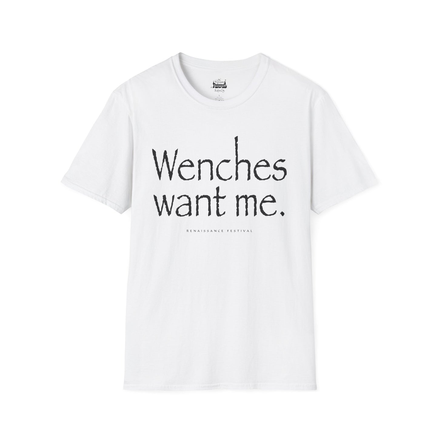 Wenches Want Me -  T-shirt