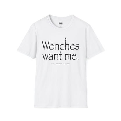 Wenches Want Me -  T-shirt