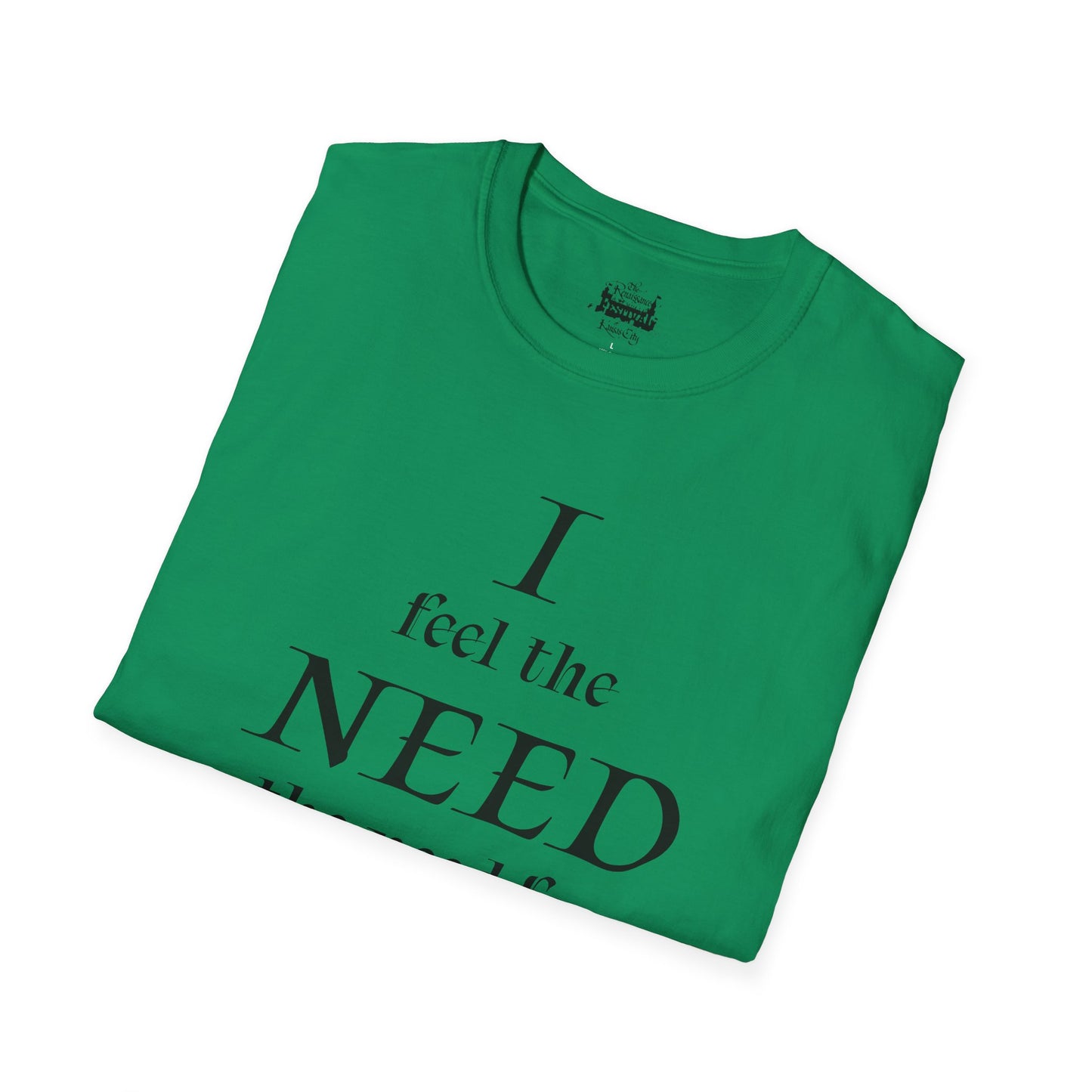 I Need Mead -  T-shirt