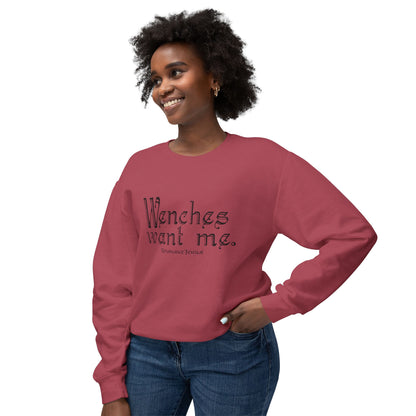 Wenches Want Me - Sweatshirt